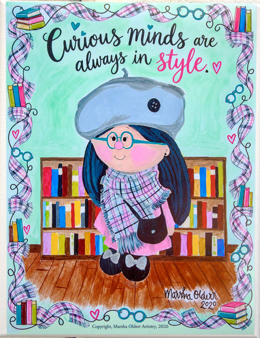 Curious Minds are Always in Style Inspirational Art Print 11"x14"
